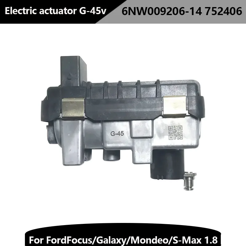 New 763647 Turbo Electric Actuator G-45 G-045 G45 Electronic Wastegate 752406 6NW009206 for Ford Focus II 1.8 TDCi 85 Kw 115 HP
New 763647 Turbo Electric Actuator G-45 G-045 G45 Electronic Wastegate 752406 6NW009206 for Ford Focus II 1.8 TDCi 85 Kw 115 HP