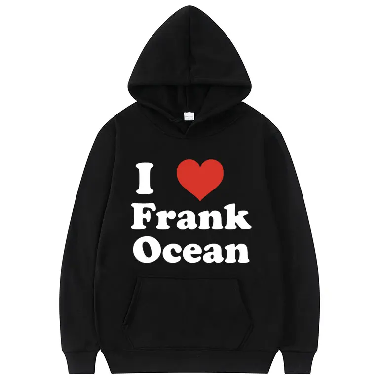 

I Love Frank Hoodie Male Blond Hip Hop Trend Sweatshirt Rapper Ocean Fashion Oversized Hoodies Men's Hip-hop Casual Streetwear