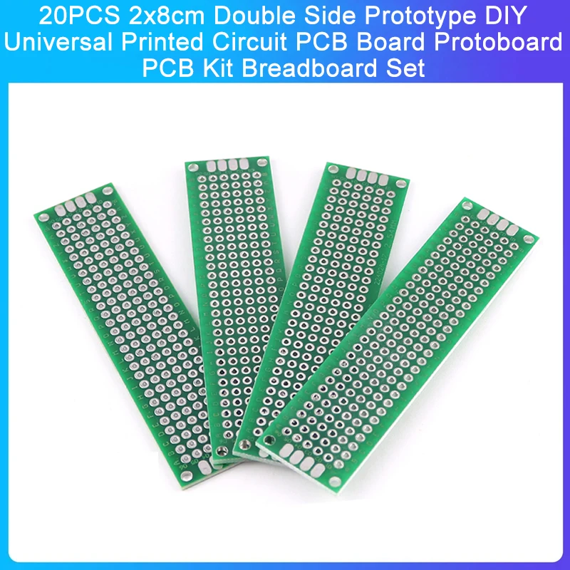 

20PCS Green 2x8cm Double Side Prototype DIY Universal Printed Circuit PCB Board Protoboard PCB Kit Breadboard Set