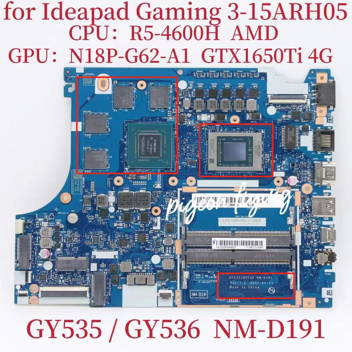 NM-D191 Mainboard For Ideapad Gaming 3-15ARH05 Laptop Motherboard CPU: R5-4600H GPU:GTX1650TI 4G DDR4 FRU:5B20Y88164 5B20Y88163
NM-D191 Mainboard For Ideapad Gaming 3-15ARH05 Laptop Motherboard CPU: R5-4600H GPU:GTX1650TI 4G DDR4 FRU:5B20Y88164 5B20Y88163