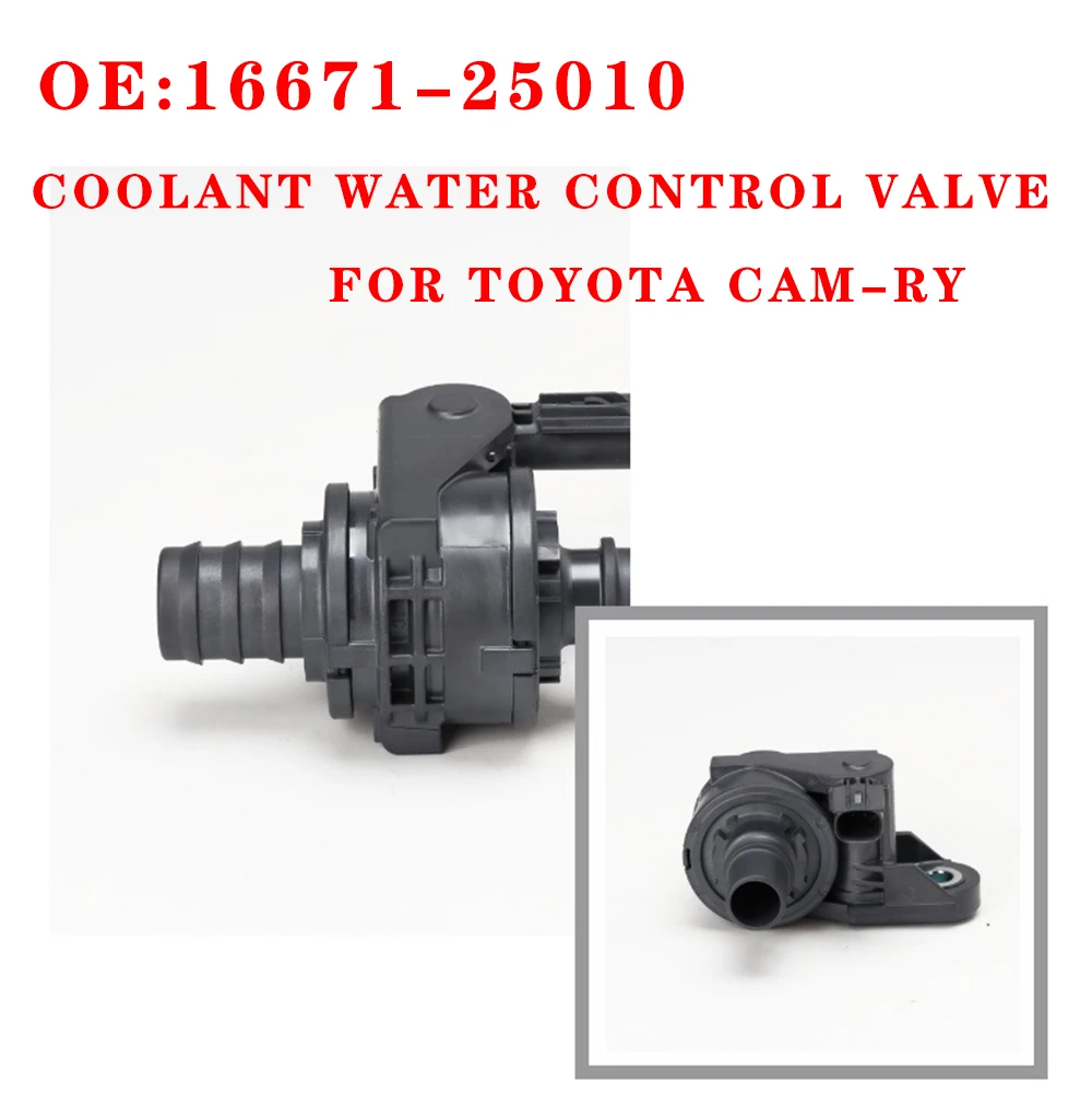 

16671-25010 is suitable for Toyota Camry Car Parts Water Pump Coolant Water Control Valve 16671-25010
