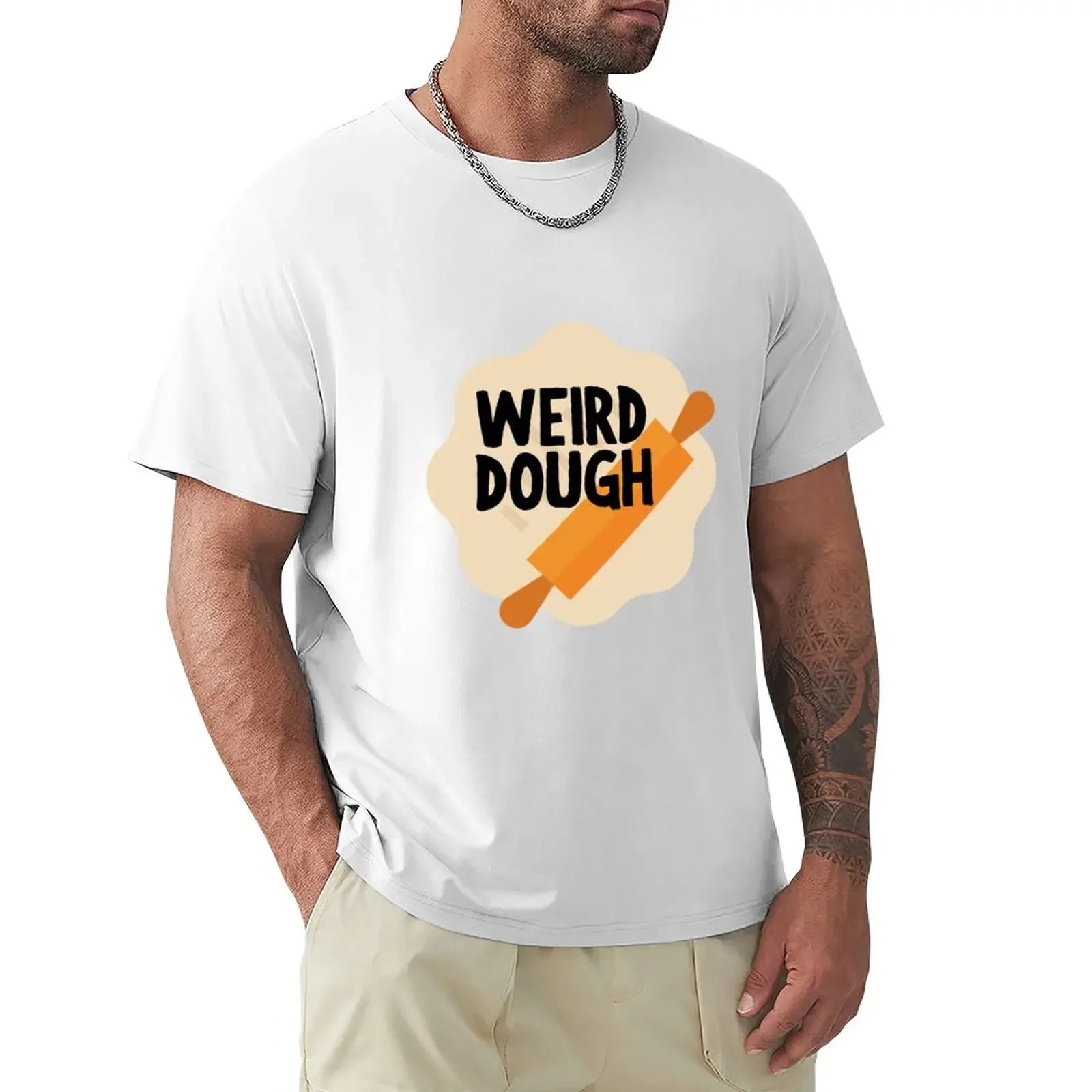 Weird Dough T-Shirt customized t shirts T-shirt short oversized t shirts for men
Weird Dough T-Shirt customized t shirts T-shirt short oversized t shirts for men