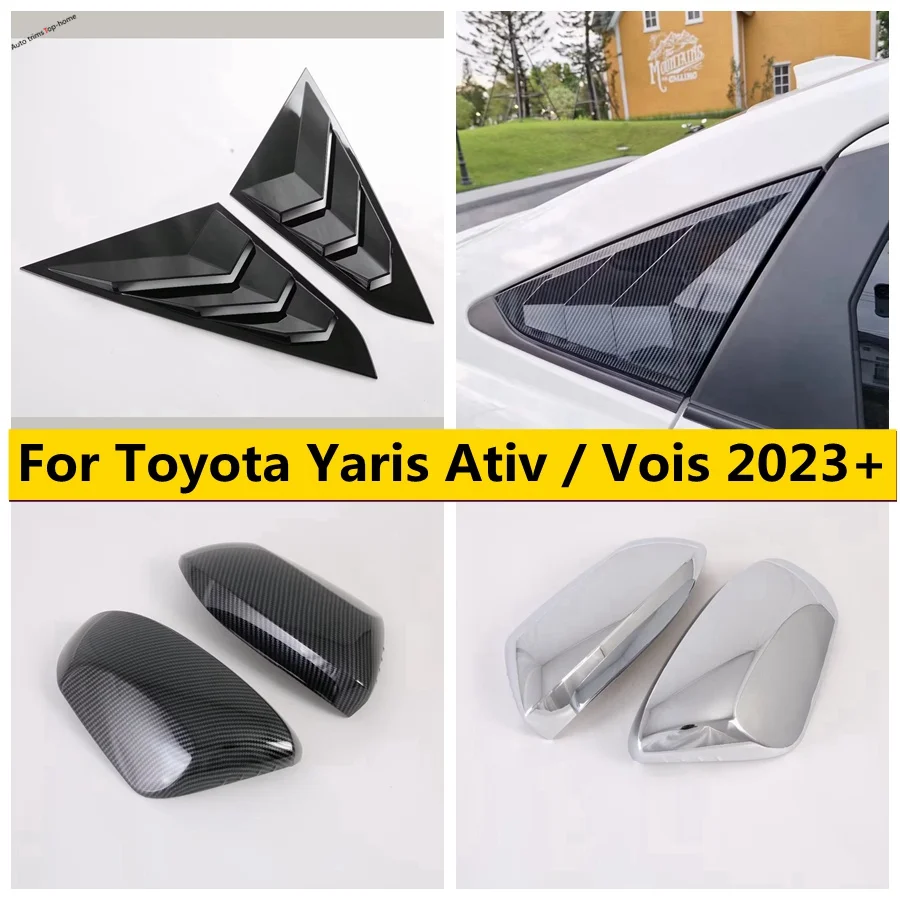 

Rearview Side Glass Mirror / Rear Window Scoop Louver Shutter Sticker Cover Trim Fit For Toyota Yaris Ativ / Vois 2023 2024