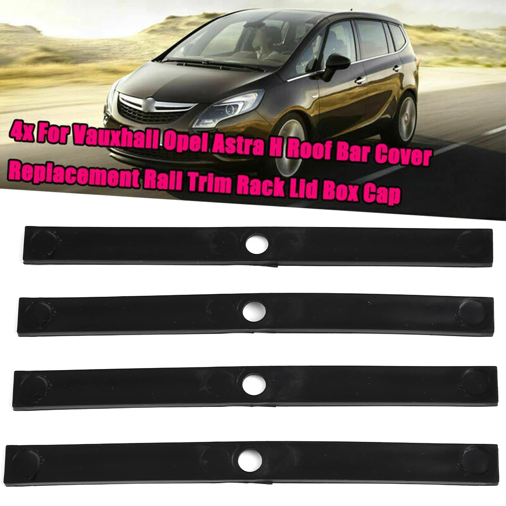4pcs For Vauxhall For Opel Astra H Roof Bar Cover 137x11x3mm With Bolts Car Replacement Accessories
4pcs For Vauxhall For Opel Astra H Roof Bar Cover 137x11x3mm With Bolts Car Replacement Accessories