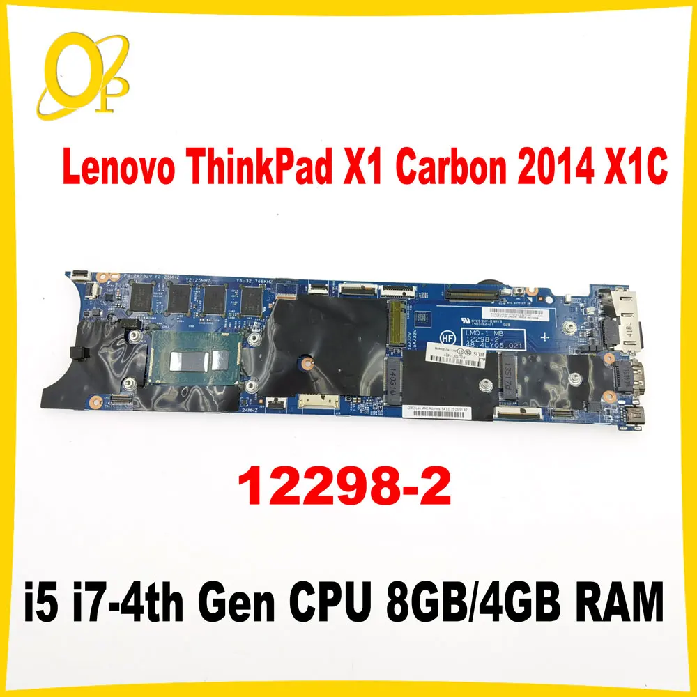 

LMQ-1 MB 12298-2 Mainboard for Lenovo ThinkPad X1 Carbon 2014 X1C Laptop Mainboard 48.4LY06.021 i5 i7-4th Gen CPU 8GB/4GB RAM