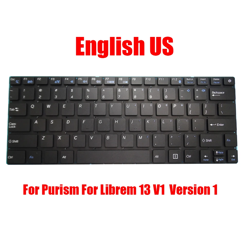 Replacement Laptop Keyboard For Purism For Librem 13 Version 1 / 13 V1 English US Black Without Backlit New
Replacement Laptop Keyboard For Purism For Librem 13 Version 1 / 13 V1 English US Black Without Backlit New