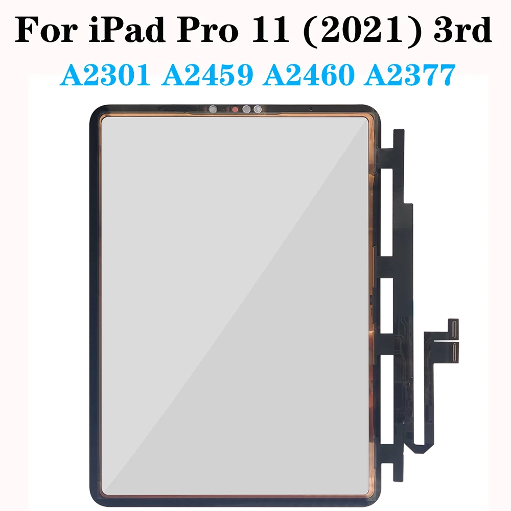 

11" For iPad Pro 11 2021 3rd Generation A2301 A2459 A2460 A2377 Touch Screen With/Without OCA Digitizer Replacement