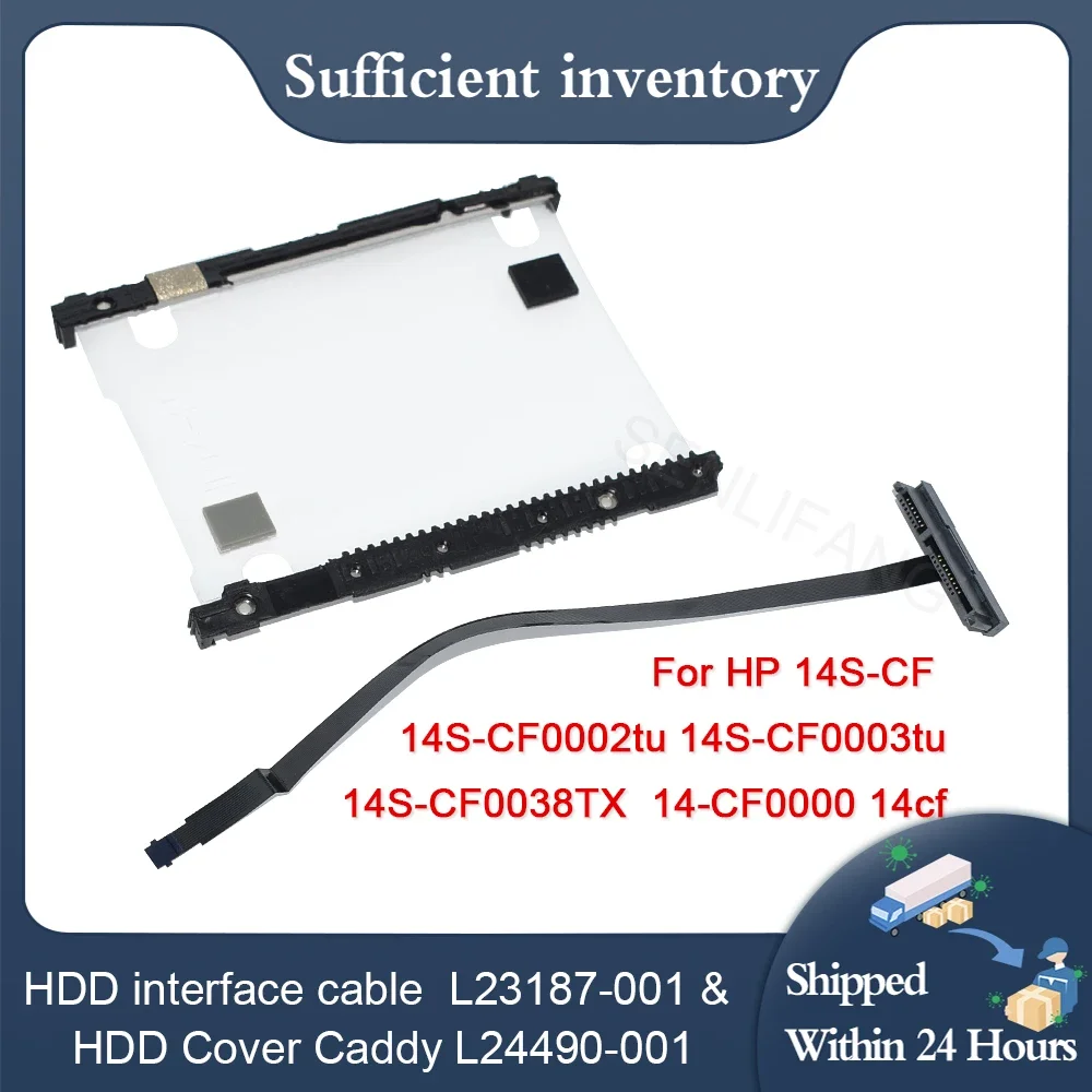 

New HDD Cable L23187-001& HDD Cover Caddy L24490-001 For HP 14-CF 14Q-CS 14Q-CY 14S-CF 14S-CR 14S-DK 14S-DM 14S-DQ 14S-DP 14S-ER