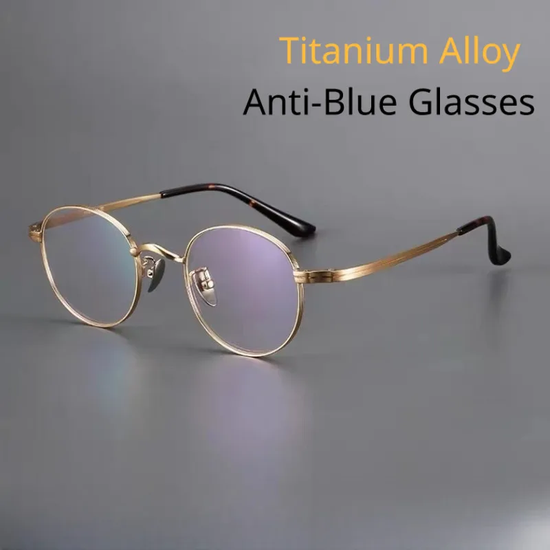 High-Quality Titanium Alloy Eyeglasses Frame Myopia Men Small Frame Eyewear Anti-Blue Ultra-Light Retro Round Glasses Frames
High-Quality Titanium Alloy Eyeglasses Frame Myopia Men Small Frame Eyewear Anti-Blue Ultra-Light Retro Round Glasses Frames