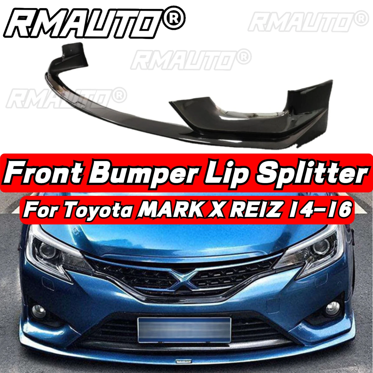 

MARK X Lip Car Front Bumper Splitter Lip Diffuser Spoiler Bumper Guard MODELLISTA Body Kit For Toyota MARK X REIZ 2014-2016