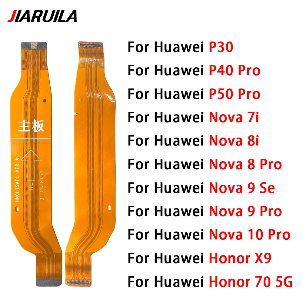 

10Pcs Main Motherboard Flex Cable Replacement parts For Huawei Nova 7i 8i 9 Se 8 Pro Honor 50 5G X9 P30 HL1 HL2 P40 P50 Pro
