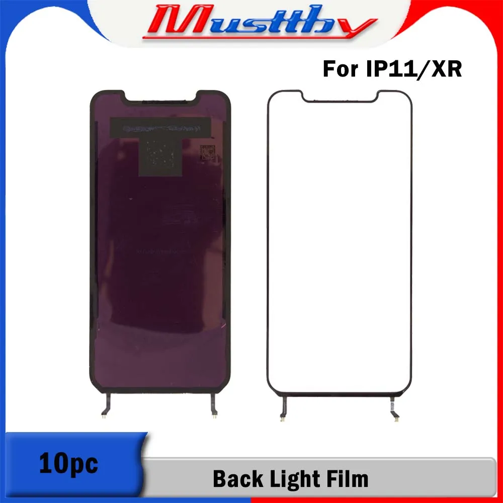 Musttby 10pc OEM LCD 3D Touch Back light Film For iPhone XR 11 BackLight Screen Digitizer Repair Replacement Assembly Part
Musttby 10pc OEM LCD 3D Touch Back light Film For iPhone XR 11 BackLight Screen Digitizer Repair Replacement Assembly Part