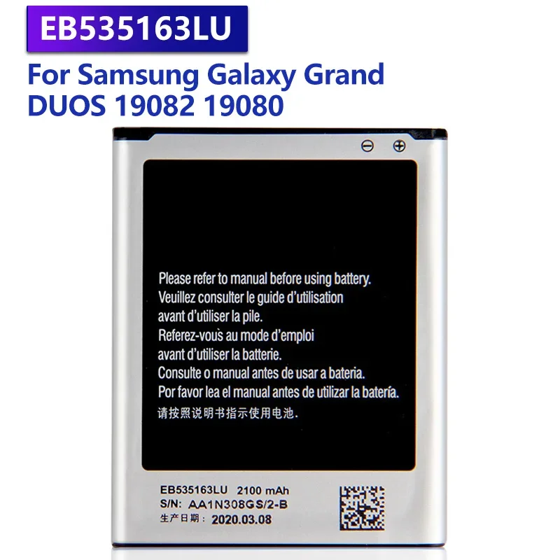 

Replacement Battery EB535163LU For Samsung Galaxy Grand DUOS I9082 I9080 I9118 Neo+ i9168 I879 i9060 2100mAh