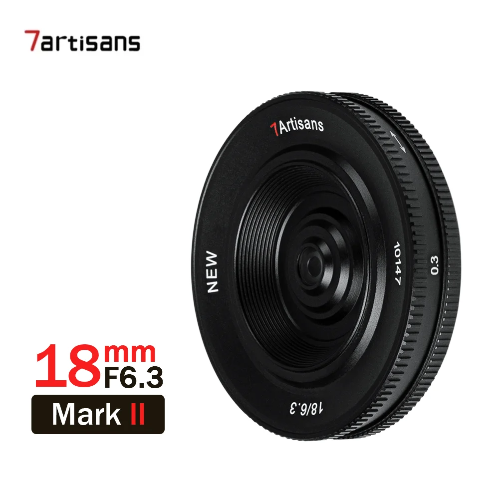 

7artisans 18mm F6.3 Mark II Lens Ultra-thin APS-C MF Wide Angle Prime Lens for Sony E Fuji X Nikon Z Mount Camera Lens