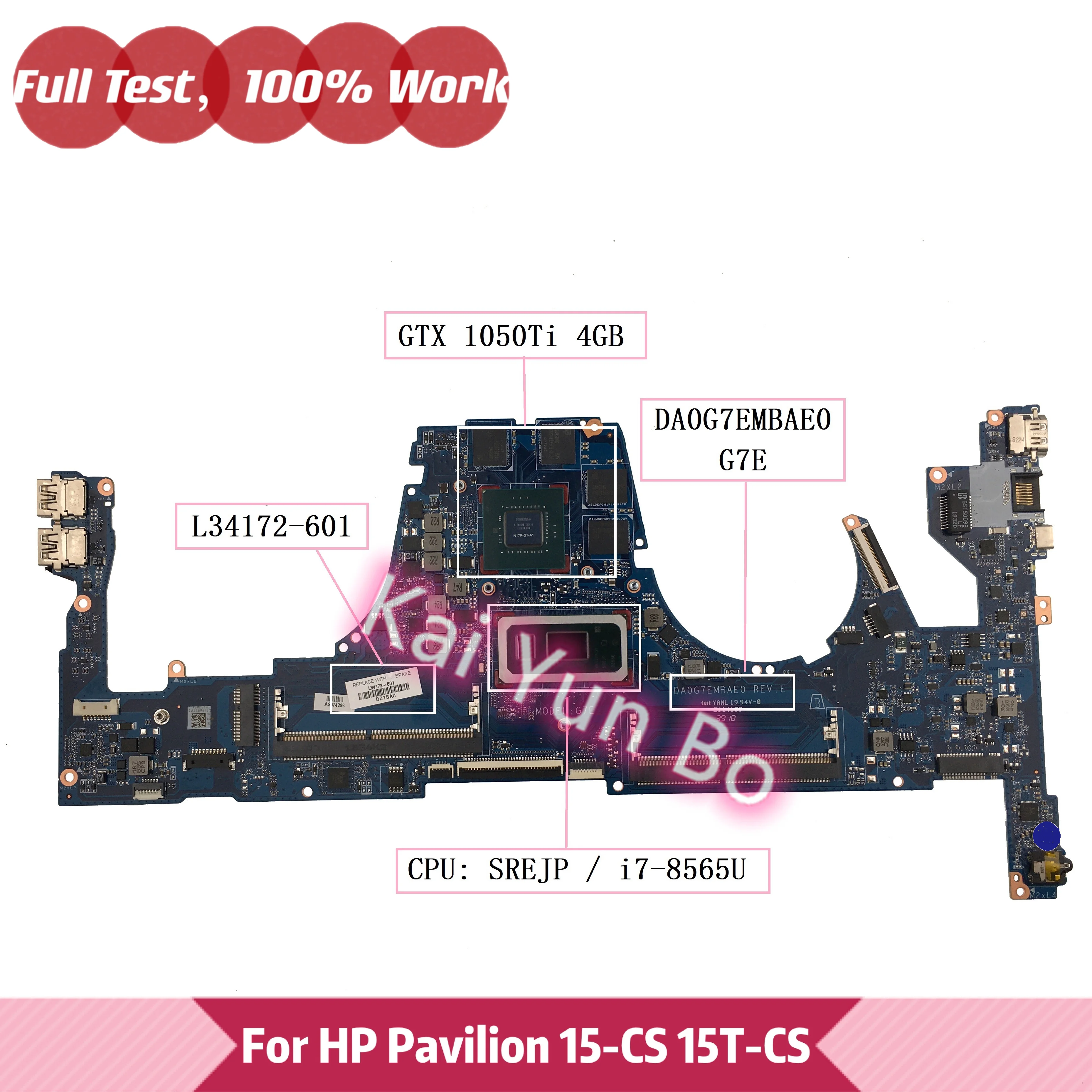 L34172-601 DA0G7EMBAE0 G7E For HP Pavilion 15T-CS 15-CS Laptop Motherboard L34172-501 L34172-001 with i7-8565U CPU CTX1050TI 4GB
L34172-601 DA0G7EMBAE0 G7E For HP Pavilion 15T-CS 15-CS Laptop Motherboard L34172-501 L34172-001 with i7-8565U CPU CTX1050TI 4GB