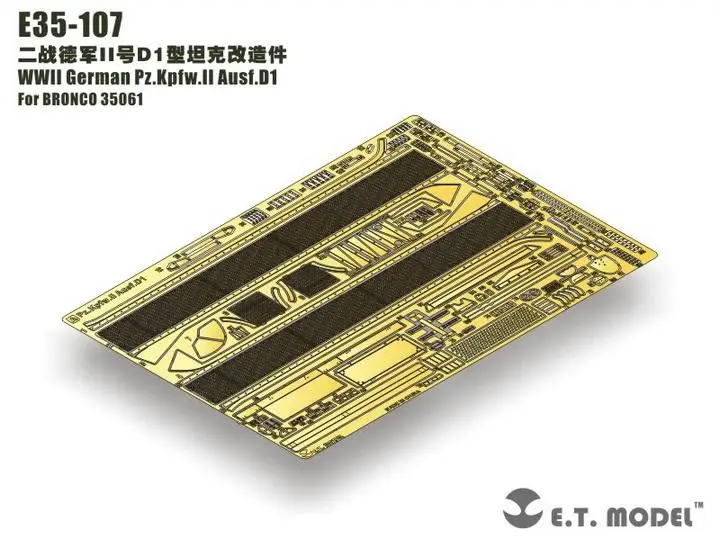 Модель ET 1/35 E35-107 немецкий Pz Второй мировой войны. Kpfw.II Ausf.D1 подробная деталь E35107 для BRONCO 35061
Модель ET 1/35 E35-107 немецкий Pz Второй мировой войны. Kpfw.II Ausf.D1 подробная деталь E35107 для BRONCO 35061