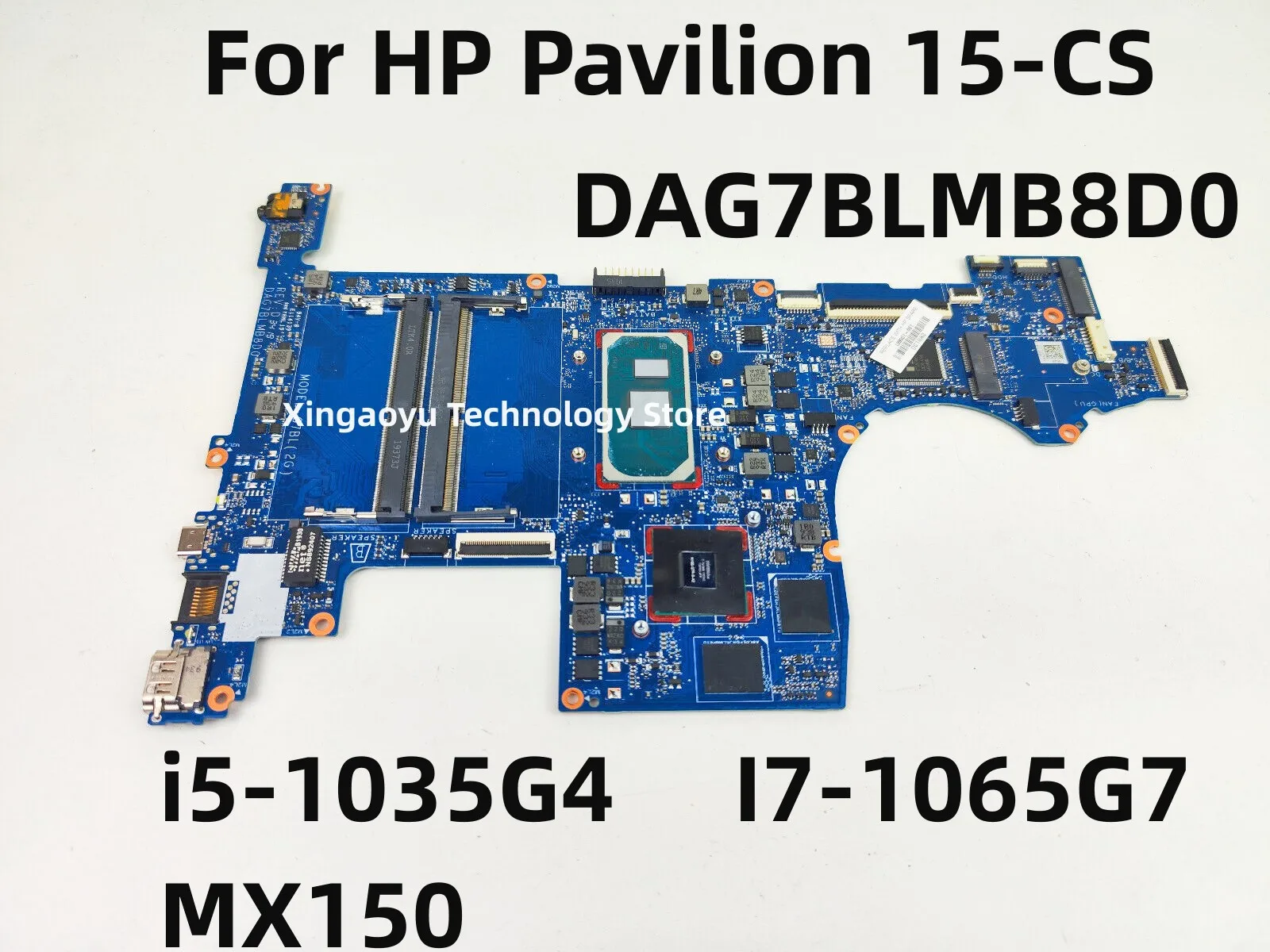 

Original For HP Pavilion 15-CS 15-CS3801NO Motherboard DAG7BLMB8D0 Intel i5-1035G4 I7-1065G7 MX150 100% Tested