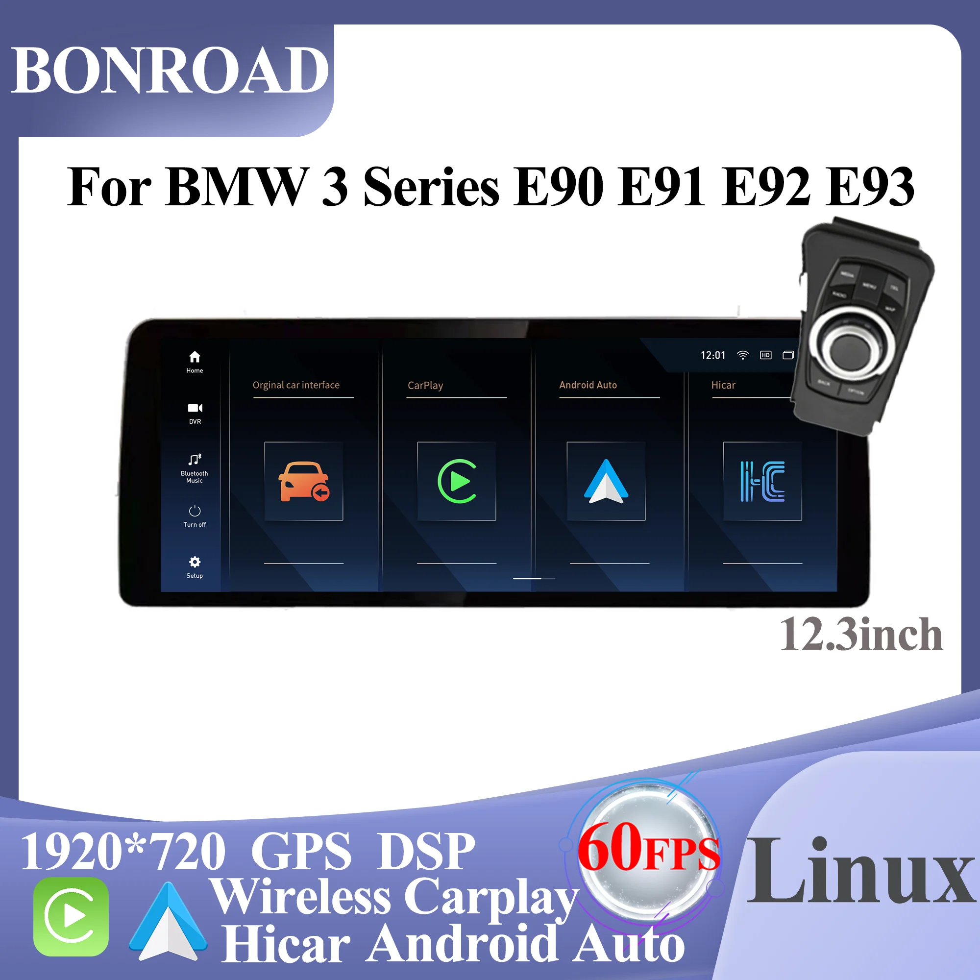 BONROAD 12.3inch Car Multimedia Player For BMW 3 Series E90 E91 E92 E93 2005-2012 Linux System 1920*720 Wireless Carplay HiCar
BONROAD 12.3inch Car Multimedia Player For BMW 3 Series E90 E91 E92 E93 2005-2012 Linux System 1920*720 Wireless Carplay HiCar