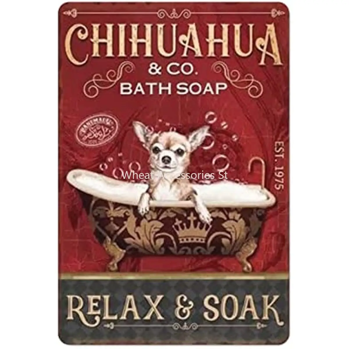 New Metal Tin Sign Vintage Chihuahua Dog Relax & Soak Bathroom Pet Bathroom Cave Kennel for Home, Living Room
New Metal Tin Sign Vintage Chihuahua Dog Relax & Soak Bathroom Pet Bathroom Cave Kennel for Home, Living Room