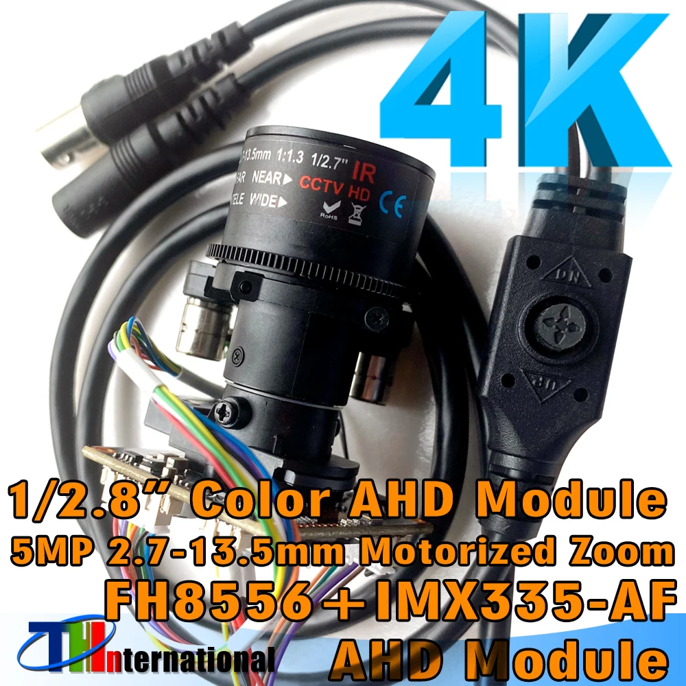 

2MP/5MP/4K 2.7-13.5mm Electric Varifocal CCTV LENS F1.6,1/2.7" Focus Zoom + FH8556+IMX335-AF WDR Color AHD Camera Module + Cable