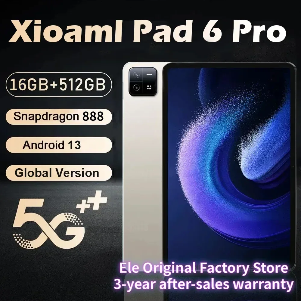 2023 Original Global Version Tablet Android 13.0 Pad 6 Pro 12GB+512GB Snapdragon 888 TabletsPC 5G Dual SIM Card or WIFI HD 4K
2023 Original Global Version Tablet Android 13.0 Pad 6 Pro 12GB+512GB Snapdragon 888 TabletsPC 5G Dual SIM Card or WIFI HD 4K
