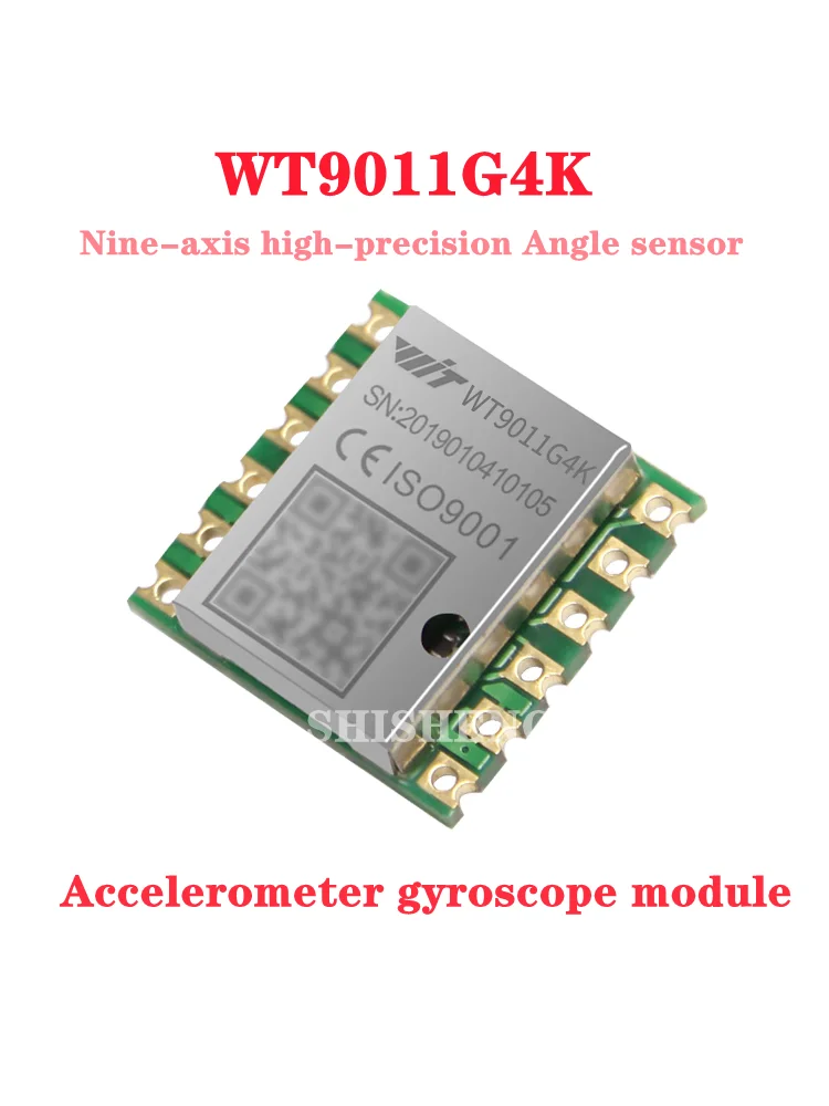 

1PCS/LOT Accelerometer Gyroscope module 2KHz nine-axis electronic compass IMU tilt Angle sensor WT9011G4K