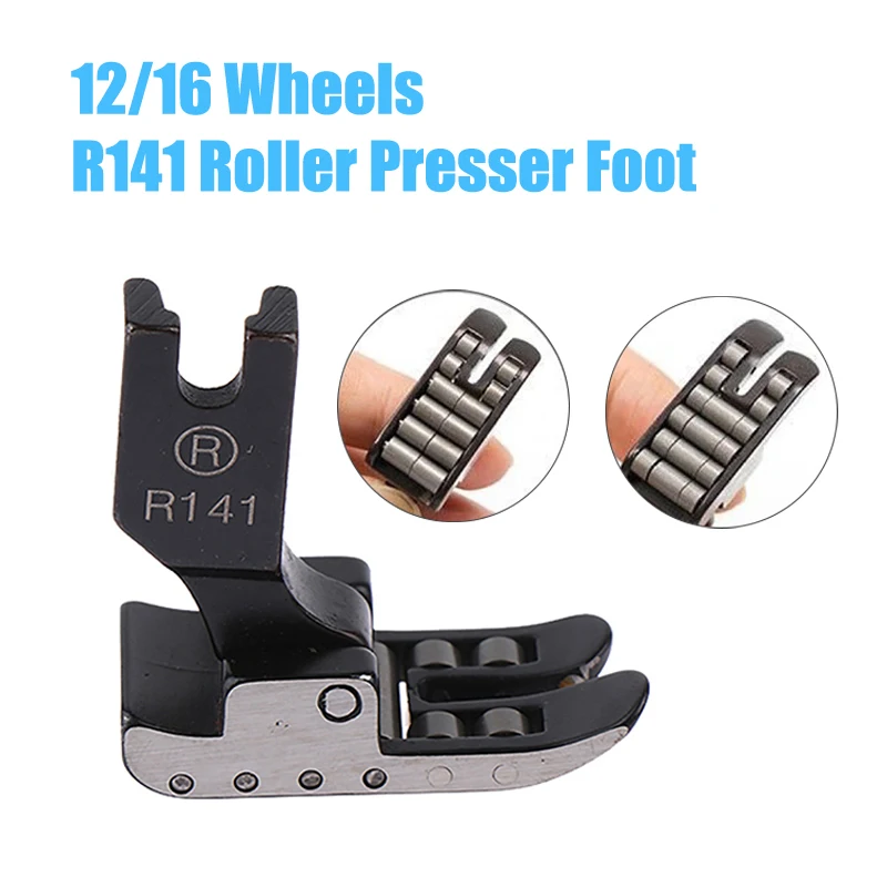 

12/16 Wheels R141 Roller Presser Foot Leather Coated Fabric Presser Feet For Industrial Lockstitch Sewing Machine Tools