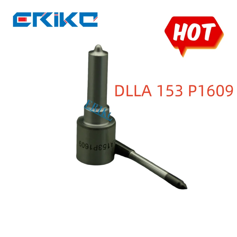 

ERIKC DLLA 153 P 1609 Diesel Fuel Injector Nozzle DLLA153P1609 OEM 0 433 171 983 FOR HYUNDAI 33800-4A600 0445110277 0445110278