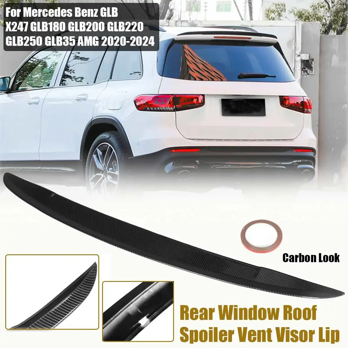 

For Benz Mercedes GLB X247 GLB180 GLB200 GLB220 GLB250 GLB35 AMG 2020-2024 Car Rear Trunk Spoiler Car Rear Window Roof Spoiler