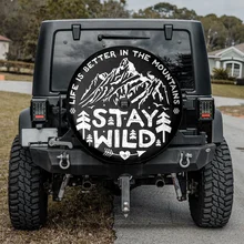Stay Wild - Life Is Better In The Moutains Camper Truck, Gift For Him, Christmas Gift, Personalized Spare Tire COVER CAR, 
Stay Wild - Life Is Better In The Moutains Camper Truck, Gift For Him, Christmas Gift, Personalized Spare Tire COVER CAR,