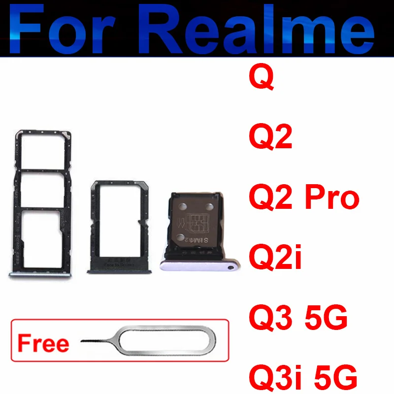 

SIM Card Tray For OPPO Realme Q Q5 Q3 Q3i 5G Q2 Pro Sim Card Slot Adapter Micro SD Card Reader Holder Replacement Repair Parts