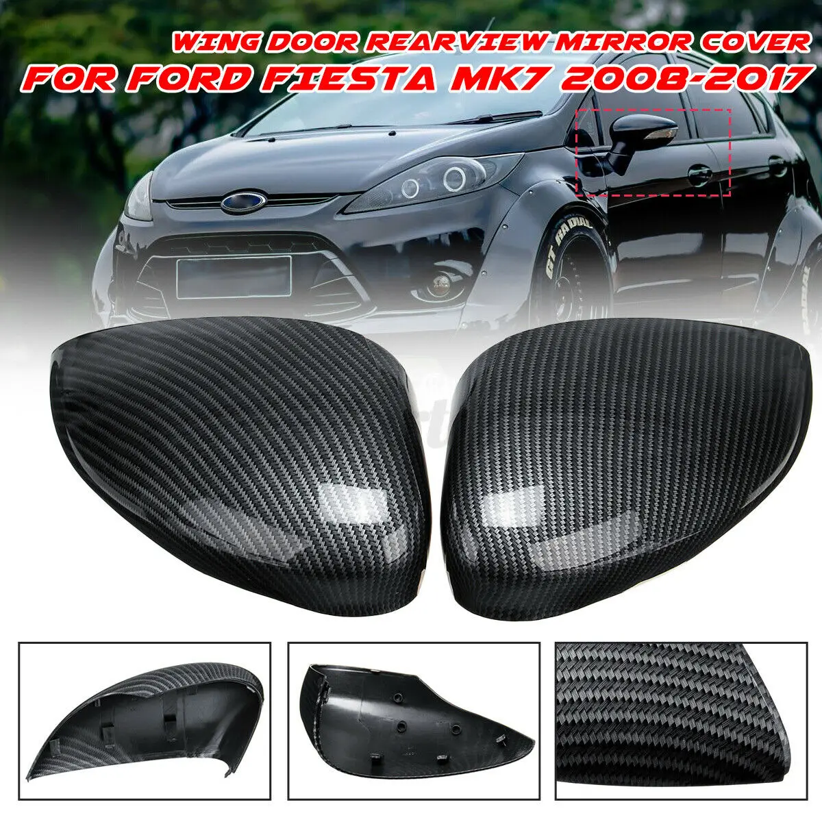 

For Ford Fiesta MK7 2008-2019 Replacement Car Rearview Side Mirror Cover Wing Cap Carbon Fiber Exterior Door Rear View Case Trim