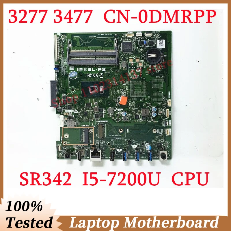 

For Dell 3277 3477 CN-0DMRPP 0DMRPP DMRPP With SR342 I5-7200U CPU Mainboard Laptop Motherboard 100% Full Tested Working Well