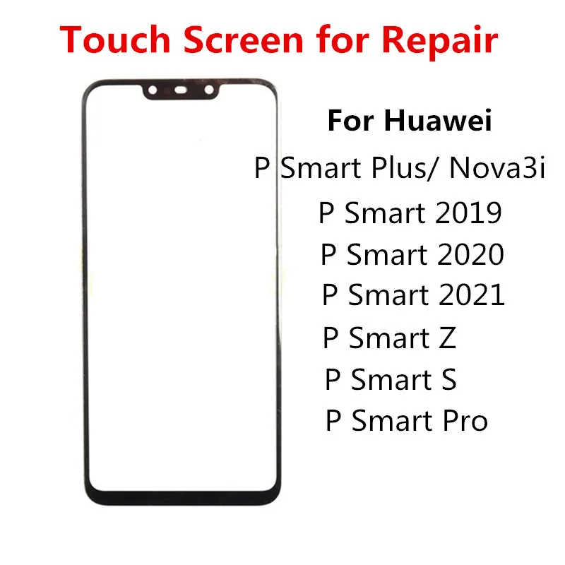

Outer Screen For Huawei Nova 3i P Smart 2019 2020 2021 Plus Pro S Z Front Touch Panel LCD Display Glass Cover Lens Repair Parts