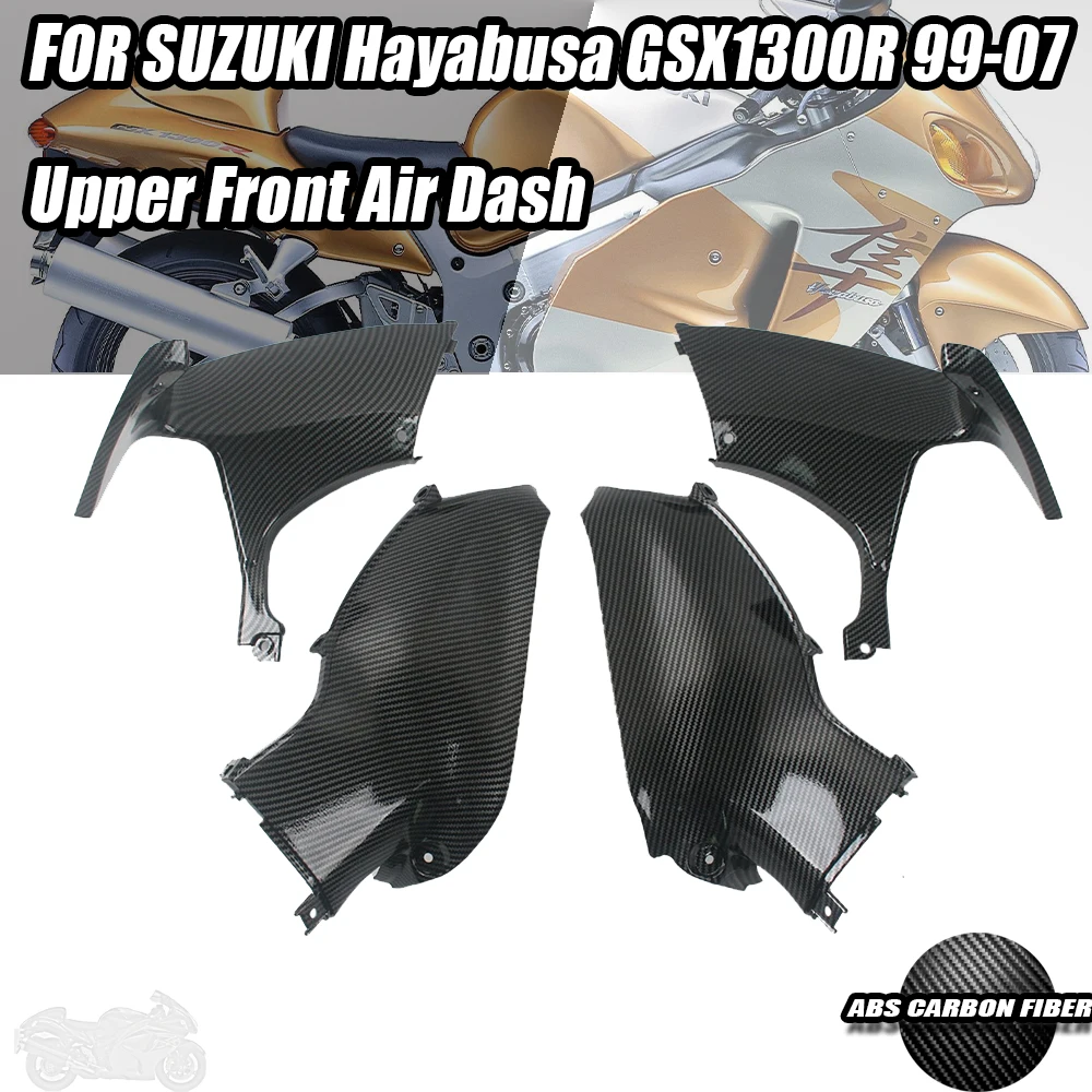 For SUZUKI Hayabusa GSX1300R GSX 1300R 1999-2007 Carbon Fiber Color Upper Front Air Dash Motorcycle Accessories 2000 2001 2002
For SUZUKI Hayabusa GSX1300R GSX 1300R 1999-2007 Carbon Fiber Color Upper Front Air Dash Motorcycle Accessories 2000 2001 2002