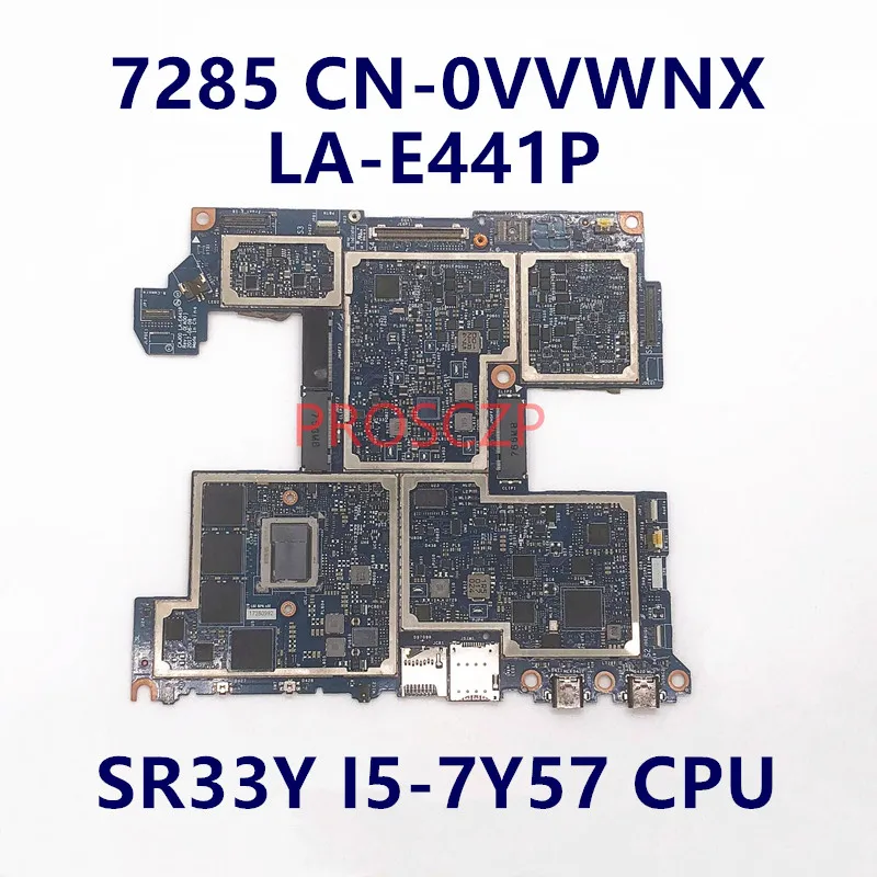 CN-0VVWNX 0VVWNX VVWNX Mainboard For DELL Latitude 7285 Laptop Motherboard With SR33Y I5-7Y57 CPU LA-E441P 100% Full Tested Good
CN-0VVWNX 0VVWNX VVWNX Mainboard For DELL Latitude 7285 Laptop Motherboard With SR33Y I5-7Y57 CPU LA-E441P 100% Full Tested Good