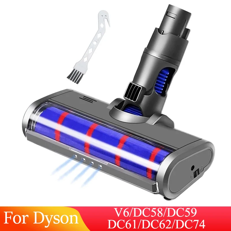 Soft Electrical Roller Cleaner Head For Dyson V6 DC58 DC59 DC61 DC62 DC74 Cordless Vacuum Cleaner Attachment With LED Headlight
Soft Electrical Roller Cleaner Head For Dyson V6 DC58 DC59 DC61 DC62 DC74 Cordless Vacuum Cleaner Attachment With LED Headlight