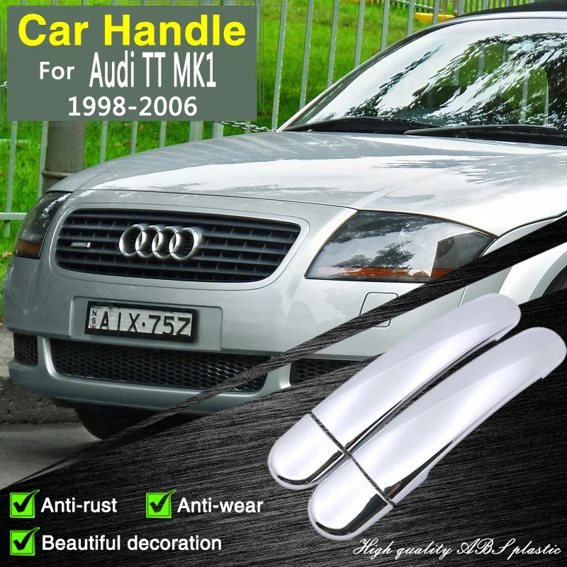 for Audi TT MK1 8n 1998 1999 2000 2001 2002 2003 2004 2006 Chrome Door Handle Cover Car Accessories Stickers Trim Cap Decorative
for Audi TT MK1 8n 1998 1999 2000 2001 2002 2003 2004 2006 Chrome Door Handle Cover Car Accessories Stickers Trim Cap Decorative