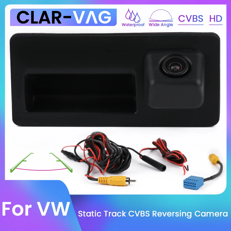 

Car CVBS Rear View Reversing Camera Trunk Handle Green Static Track MIB RCD360 RCD330 Radio for VW Passat Golf Polo Jetta Tiguan