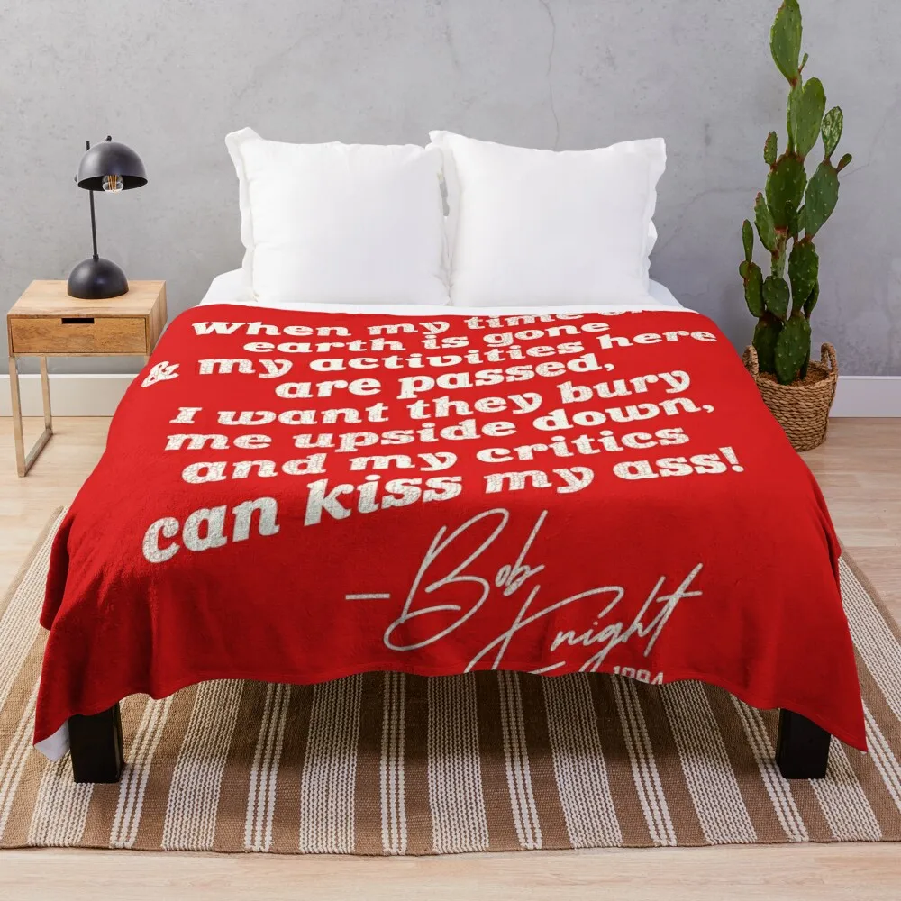 Bobby Knight Bury Me Upside Down... Throw Blanket Weighted for sofa Beautifuls Blankets
Bobby Knight Bury Me Upside Down... Throw Blanket Weighted for sofa Beautifuls Blankets