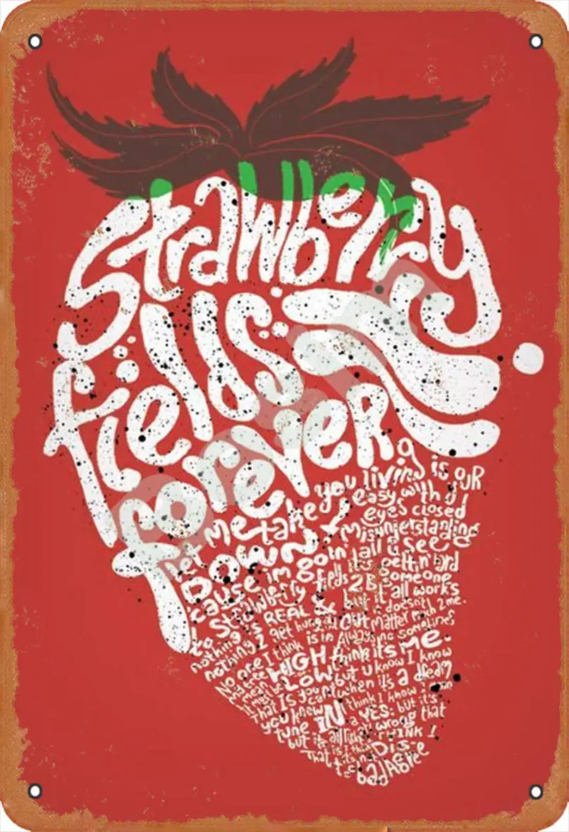 Besim Strawberry Fields Forever Classic Vintage Metal Tin Signs for Cafe Pub Kitchen Street Home Retro Wall Decoration
Besim Strawberry Fields Forever Classic Vintage Metal Tin Signs for Cafe Pub Kitchen Street Home Retro Wall Decoration