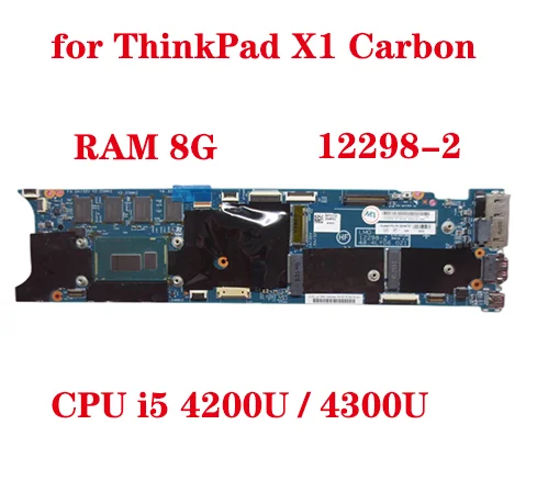 

LMQ-1 MB 12298-2 Motherboard for Lenovo ThinkPad X1 Carbon 2014 X1C Laptop Motherboard 48.4LY06.021 with CPU I5 RAM 8G 100% Test