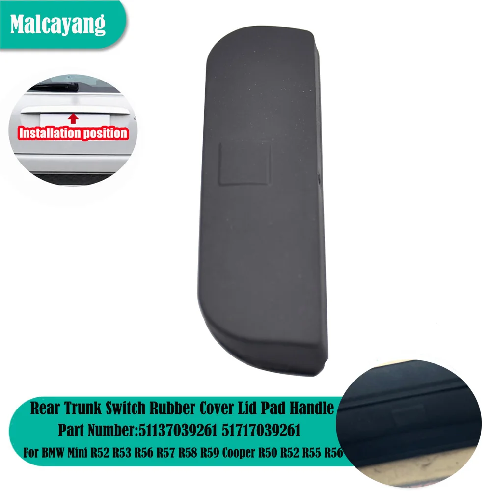 Резиновая крышка багажника для BMW Mini Cooper R50 R52 R55 R56 2011-2015 крышка кнопки переключения ручки задней двери автомобиля
Резиновая крышка багажника для BMW Mini Cooper R50 R52 R55 R56 2011-2015 крышка кнопки переключения ручки задней двери автомобиля