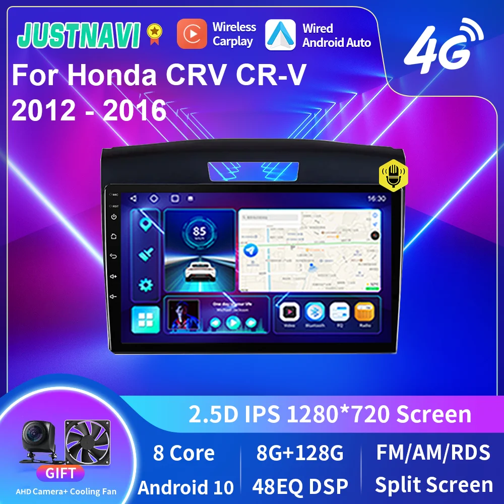 

JUSTNAVI For Honda CRV CR-V 2012 - 2016 Car Radio Android 10.0 IPS 8 Core Stereo Head Unit DSP 48EQ Carplay NO 2din 8G 128G NAVI