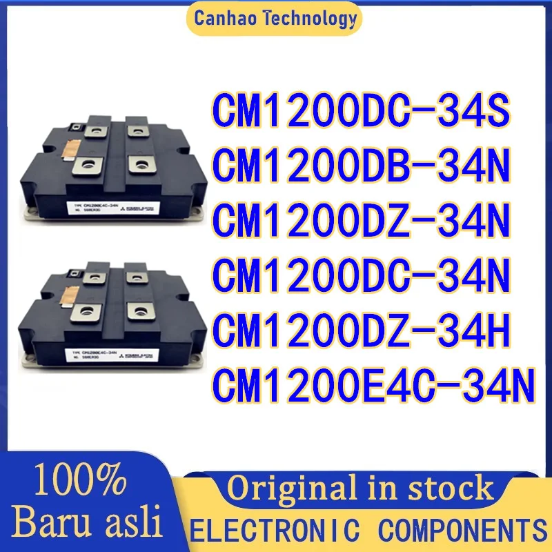 CM1200DB-34N CM1200DZ-34N CM1200DC-34N CM1200DC-34S CM1200DZ-34H CM1200E4C-34N NEW MODULE
CM1200DB-34N CM1200DZ-34N CM1200DC-34N CM1200DC-34S CM1200DZ-34H CM1200E4C-34N NEW MODULE