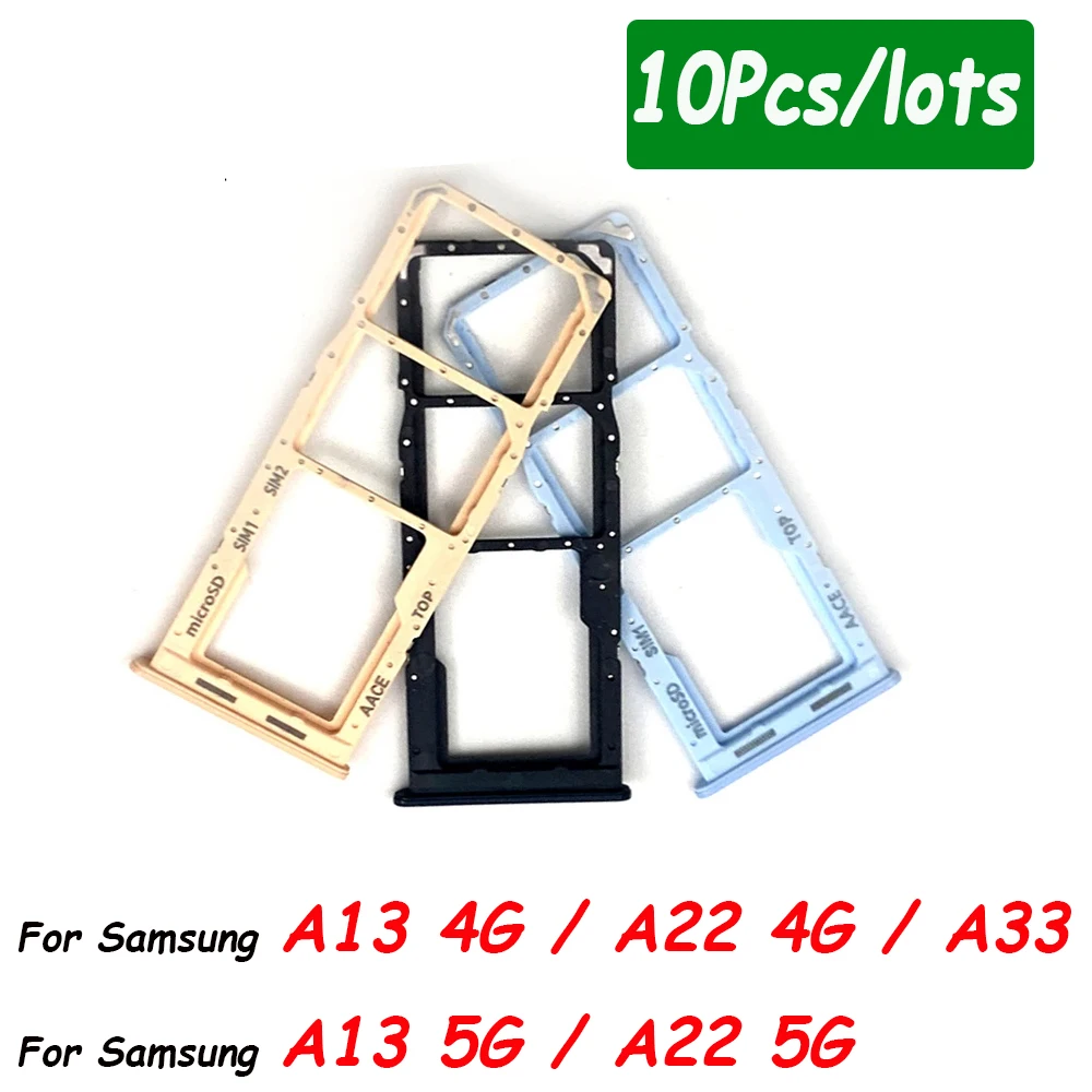 

10Pcs, Phone SIM Chip Holder Slot Adapter Drawer For Samsung A13 A22 4G A33 5G A22 5G SIM Card Tray Holder Slot Replacement Part
