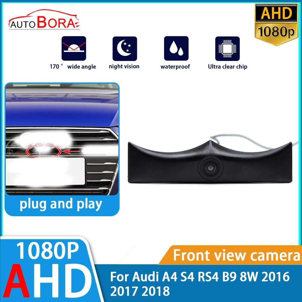 

AutoBora AHD 1080P Ultra Clear Night Vision LOGO Parking Front View Camera For Audi A4 S4 RS4 B9 8W 2016 2017 2018