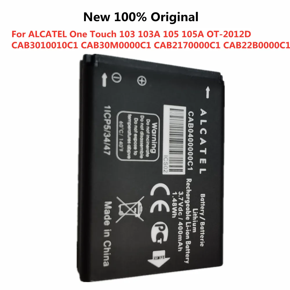 CAB0400000C1 Battery For ALCATEL One Touch 103 103A 105 105A OT-2012D CAB3010010C1 CAB30M0000C1 CAB2170000C1 CAB22B0000C1 Phone
CAB0400000C1 Battery For ALCATEL One Touch 103 103A 105 105A OT-2012D CAB3010010C1 CAB30M0000C1 CAB2170000C1 CAB22B0000C1 Phone