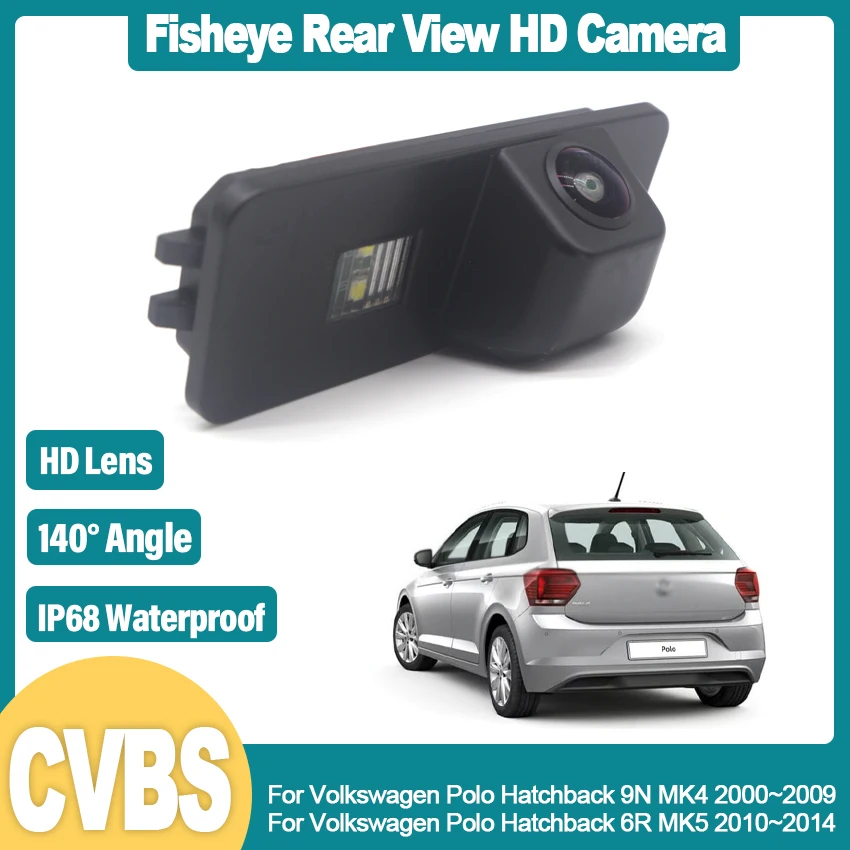 Камера заднего вида с функцией рыбий глаз для Volkswagen Polo Hatchback 9N MK4 2000 ~ 2009 6R MK5 2010 ~ 2014
Камера заднего вида с функцией рыбий глаз для Volkswagen Polo Hatchback 9N MK4 2000 ~ 2009 6R MK5 2010 ~ 2014