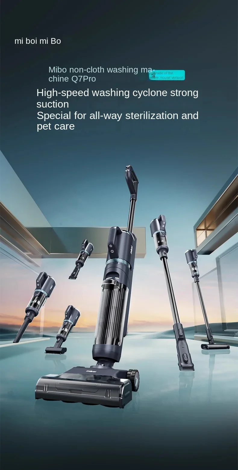 Miboi Q7Pro Clothless floor washer Household appliances suction mop integrated machine dust, mite and bacteria removal
Miboi Q7Pro Clothless floor washer Household appliances suction mop integrated machine dust, mite and bacteria removal
